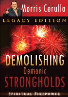 Demolishing_Demonic_Strongholds,_Spiritual_Firepower_by_Morris_Cerullo.pdf